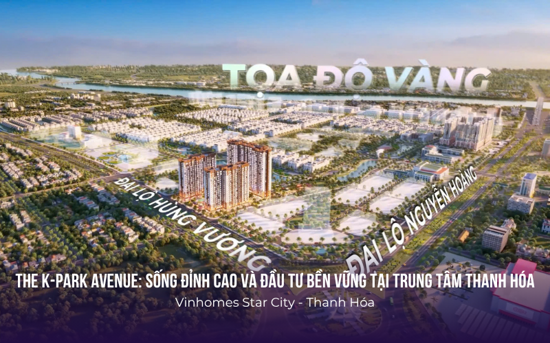 Căn hộ chuẩn Hàn tại The K Park Avenue, Vinhomes Thanh Hóa