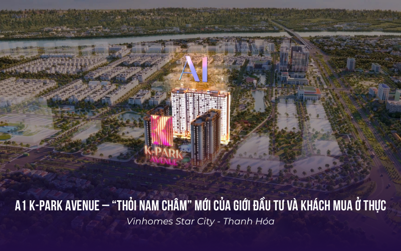 Tòa A1 K-Park Vinhomes Thanh Hóa